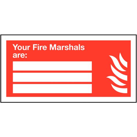 Your Fire Marshals Are Signs Your Fire Marshals Are Signage