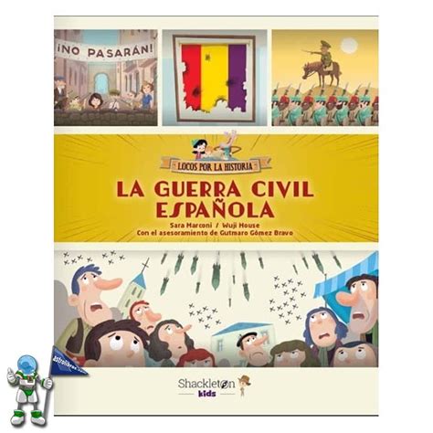 Comprar el libro LA GUERRA CIVIL ESPAÑOLA LOCOS POR LA HISTORIA SH