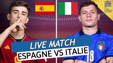 ESPAGNE ITALIE LIVE LA DEMI FINALE QUI REJOINDRA LA FINALE