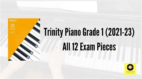 Trinity Piano Grade 1 2021 2023 All 12 Exam Pieces Youtube