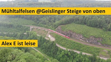 M Hltalfelsen Geislinger Steige Aus Der Luft Drone Railfanning