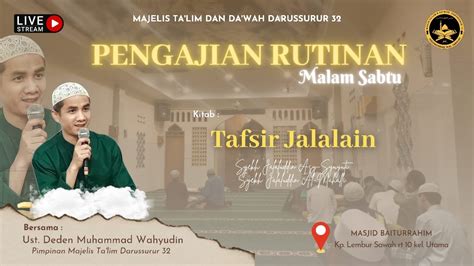 Live Rutinan Malam Ahad Kitab Tafsir Jalalain Surat Hud Ayat Hal