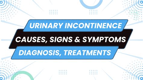 Urinary Incontinence – Causes, Symptoms, Diagnosis, Treatment - Clinic Side