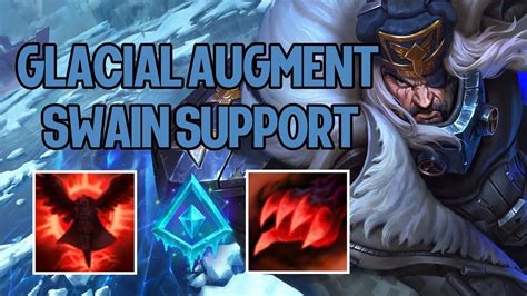 GLACIAL AUGMENT SWAIN SUPPORT BETTER THAN ELECTROCUTE League