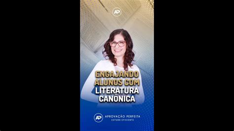 Ensino De Literatura Canônica Indispensável Ou Superado - Engajando Alunos com Literatura Canônica - YouTube