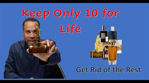 Keep 10 Fragrances 4 Life Get Rid Of The Rest Youtube