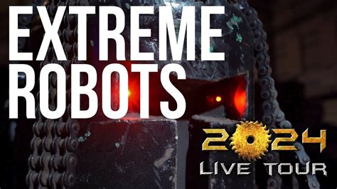 Extreme Robots 2024 Uk Tour Promo Youtube