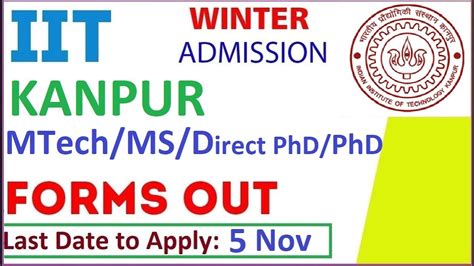 Winter Admission 2021 22 In IIT Kanpur MTech MS PhD Direct PhD Forms