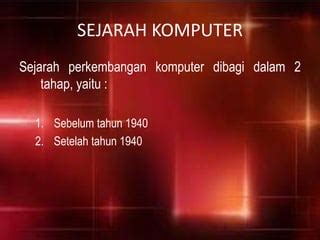 Sejarah Perkembangan Komputer Ppt