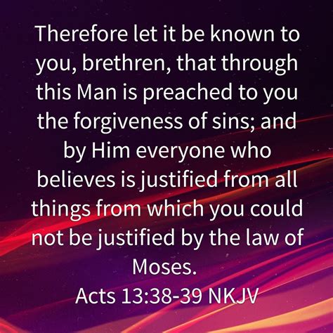 Acts 13 38 39 Bible Teachings Forgiveness Of Sin Greatest Commandment