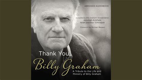 Thank You Billy Graham A Tribute To The Life And Ministry Of Billy