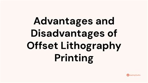 Advantages And Disadvantages Of Offset Lithography Printing