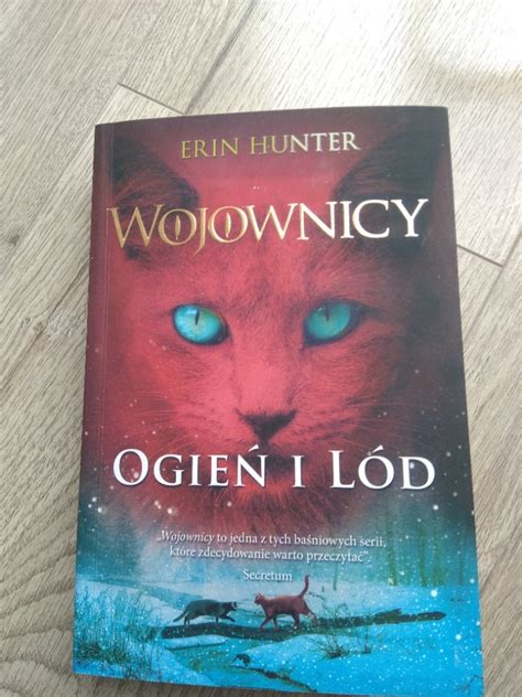 Wojownicy Ogie I L D Tom Erin Hunter Krzeszowice Kup Teraz