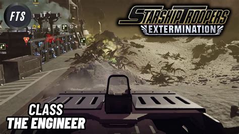 Starship Troopers Extermination Advance And Secure Engineer Hard