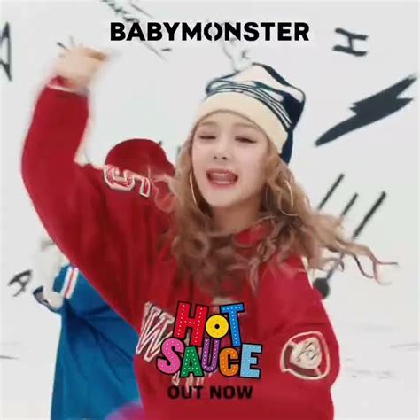Hot Sauce From Babymonster Koreanmusic Kpop
