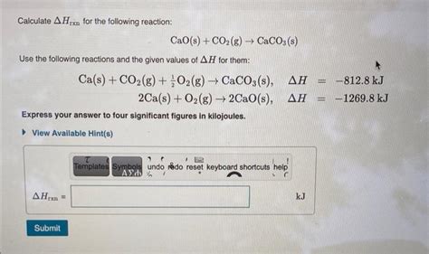 Solved Calculate Δhrxn For The Following Reaction