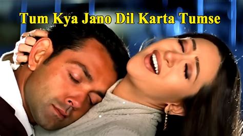 Tum Kya Jano Dil Karta Tumse Aashiq 2001 Bobby Deol And Karisma Kapoor