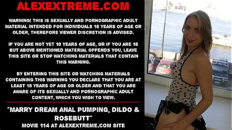 Marry Dream Anal Pumping Dildo Rosebutt Xxx Mobile Porno Videos Movies IPornTV Net