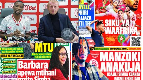 Magazeti Ya Leo Yasema Kocha Wa Kimataifa Karudi Jana YouTube