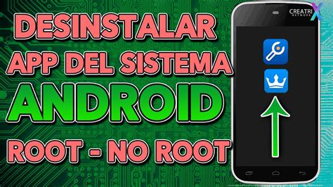 Como Desinstalar Apps Del Sistema Root No Root Android Youtube