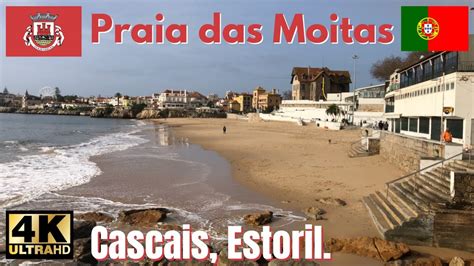 Caminhando Em Praia Das Moitas Cascais E Estoril 4K Virtual Tour