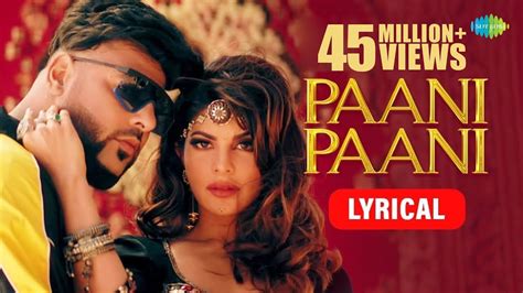 Badshah Paani Paani Official Lyrical Video Jacqueline Fernandez