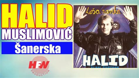 Halid Muslimovic Sanerska Audio Hd Youtube