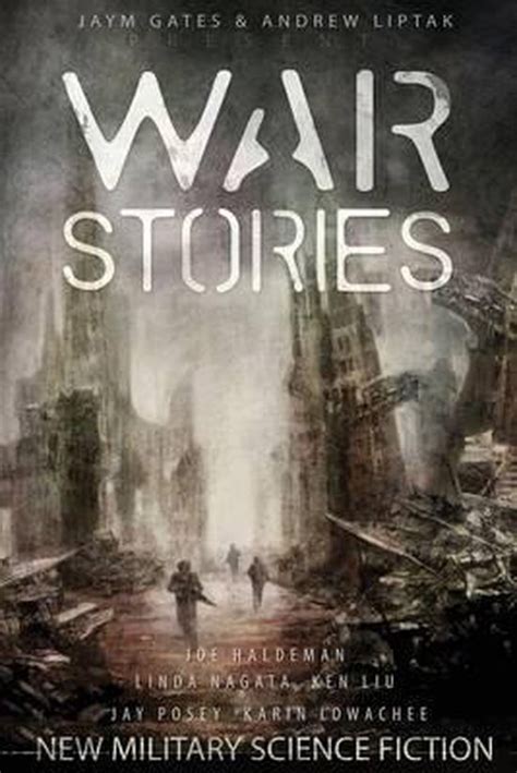 War Stories New Military Science Fiction Karin Lowachee