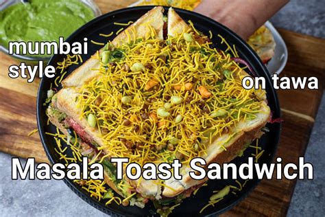 Masala Sandwich Recipe Mumbai Masala Toast Masala Cheese Toast