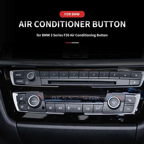 Automotive Air Conditioning Buttons For Bmw F F Series Heater