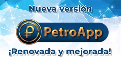 Petroapp Que Es Y Como Funciona Esta Aplicacion De Criptomonedas Wallet