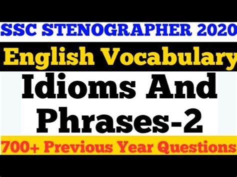 Ssc Steno Vocabulary Idioms And Phrases Ssc Stenographer Grade C