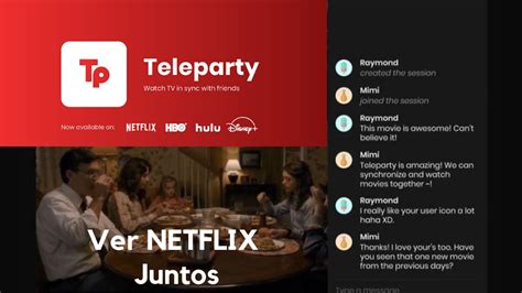 NETFLIX PARTY TELEPARTY VISUALIZA Y CHATEA En NETFLIX Con AMIGOS 2022