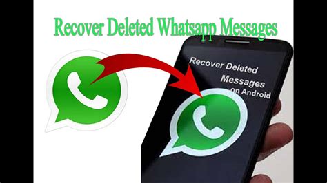 How To Recover Deleted Whatsapp Messages Youtube