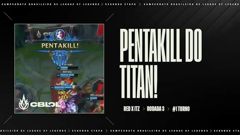 CBLOL 2021 2ª Etapa Fase de Pontos RED x ITZ Pentakill do TitaN