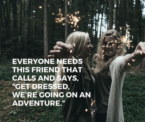 57 Perfect Quotes On Traveling With Friends The Travel Blogs