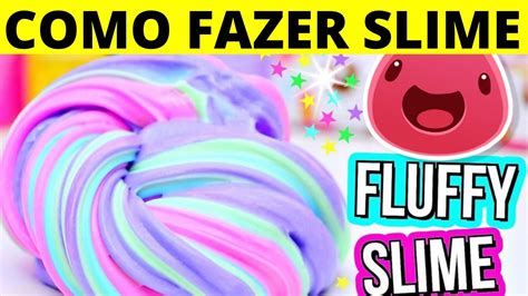 Como Fazer Slime Fluffy Slime Fluffy Como Fazer Passo A Passo Mega FÁcil Youtube