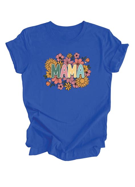 Mama T Shirt Women S T Shirt Mother S Day T Shirts T For Her T For Mother S Day T