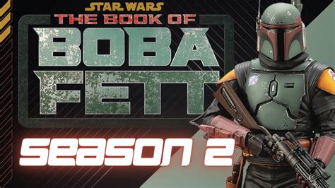 Star Wars Update The Book Of Boba Fett Season Youtube