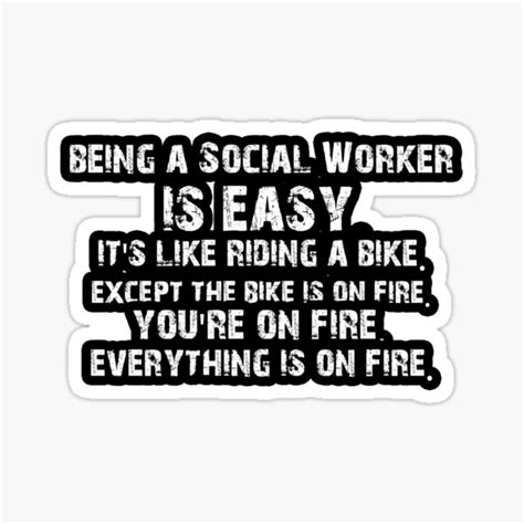 Being A Social Worker Funny Saying Quote T Sticker For Sale By