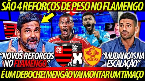 SÃO 4 REFORÇOS de PESO no FLAMENGO MENGÃO VAI MONTAR UM TIMAÇO JOÃO