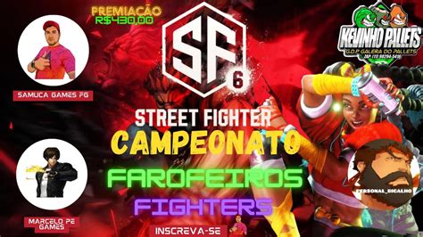 Ao Vivo Torneio De Street Fighter Farofeiros Fighter Fazendo