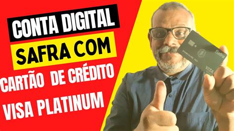 PORQUE ESCOLHER O SAFRA COMO PROXIMO BANCO CARTÃO DE CREDITO VISA