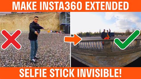 How To Make The Insta360 Extended Selfie Stick Invisible Tutorial YouTube