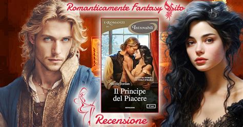 Recensione Il Principe Del Piacere Di Nicole Jordan Romanticamente