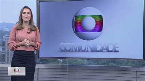 Globo Comunidade Assista aos vídeos pelo Globoplay