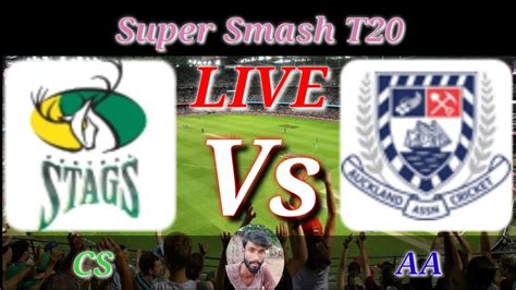 Central Stags V Auckland Aces Match 12 Super Smash YouTube