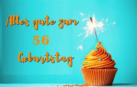 Alles Gute Zum 56 Geburtstag Bilder und Sprüche