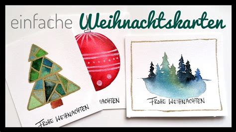 3 Einfache Weihnachtskarten Mit Aquarell Malen Malen Mit Aquarell