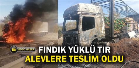 Findik Y Kl Tir Alevlere Tesl M Oldu Karab K Haber Gazetesi